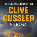 Cover Art for B085FR4HCT, Enigma (Le avventure di Dirk Pitt) (Italian Edition) by Clive Cussler