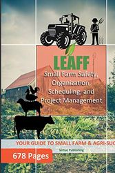 Cover Art for 9781716691041, Small Farm Safety, Organization, Scheduling, and Project Management by Virtue Publishing