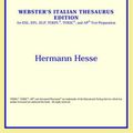 Cover Art for 9780497899585, Siddhartha (Webster's Italian Thesaurus Edition) by Hermann Hesse