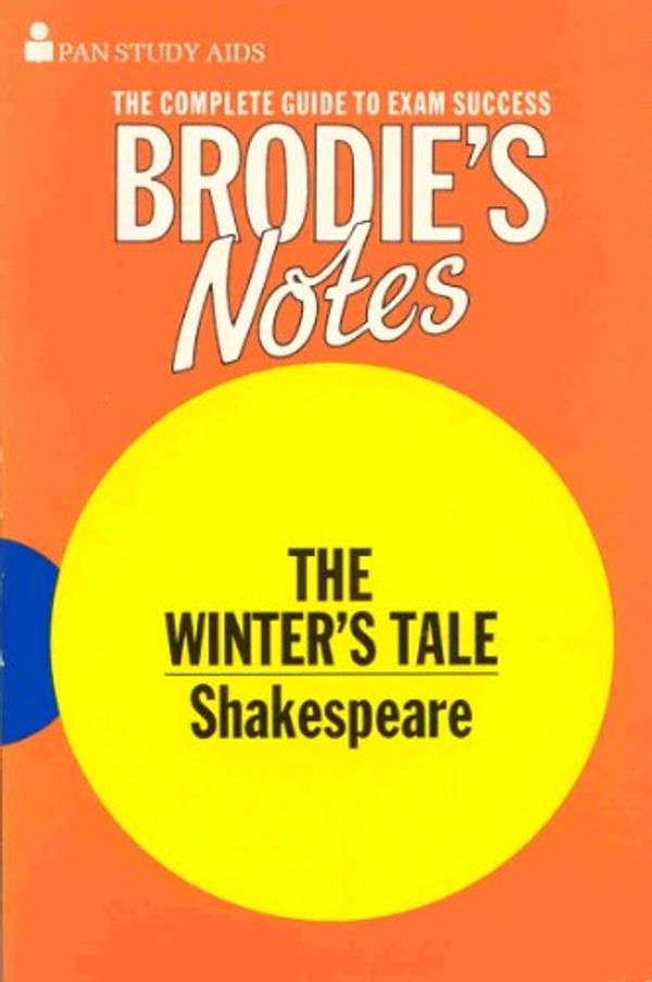 Cover Art for 9780330502054, Brodie's Notes on William Shakespeare's "Winter's Tale" by Handley, Graham (William Shakespeare)