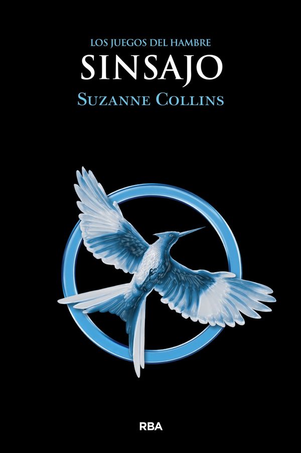 Cover Art for 9788427202146, Sinsajo = Mockingjay by Suzanne Collins