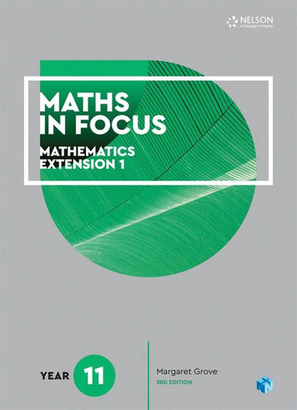 Cover Art for 9780170413299, Maths in Focus 11 Mathematics Extension 1 Student Book with 4 Access codes by Margaret Grove