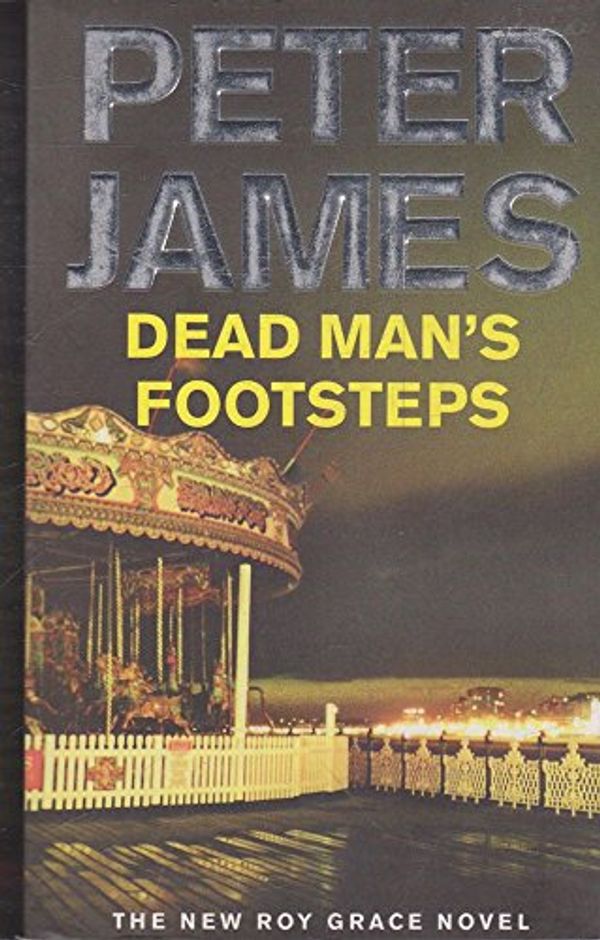 Cover Art for 9780230703773, Dead Man's Footsteps by Peter James