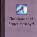 Cover Art for 9781417617876, The Murder of Roger Ackroyd by Agatha Christie
