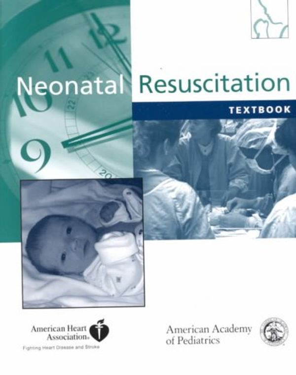 Cover Art for 9781581100563, Neonatal Resuscitation Textbook by John Kattwinkel, Niermeyer MD Faap, Dr Susan, MPH, Susan E. Denson