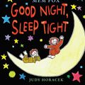 Cover Art for B00RWR61V6, [Good Night, Sleep Tight] [By: Fox, Mem] [July, 2013] by Mem Fox