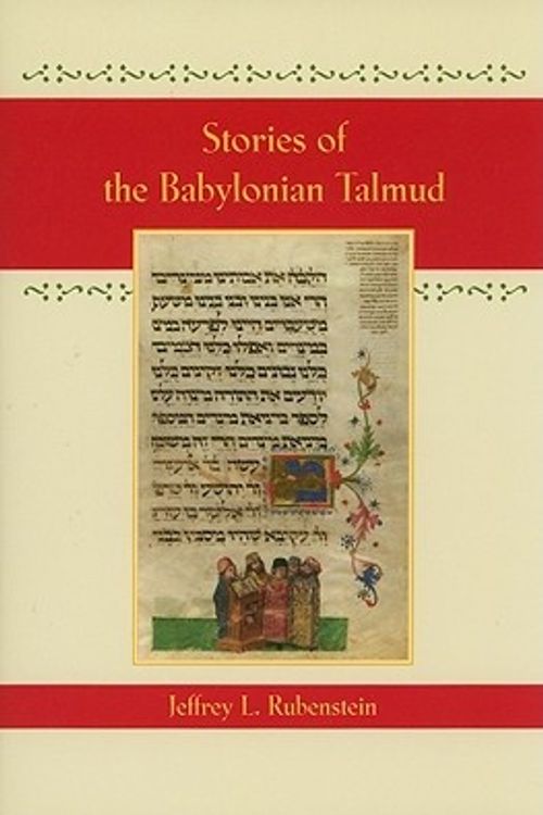 Cover Art for 9780801894497, Stories of the Babylonian Talmud by Jeffrey L. Rubenstein