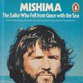 Cover Art for 9780140028669, Sailor Who Fell from Grace with the Sea by Yukio Mishima