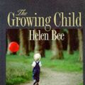 Cover Art for 9780673993595, The Growing Child by Helen L. Bee