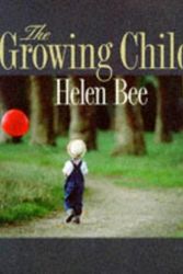 Cover Art for 9780673993595, The Growing Child by Helen L. Bee