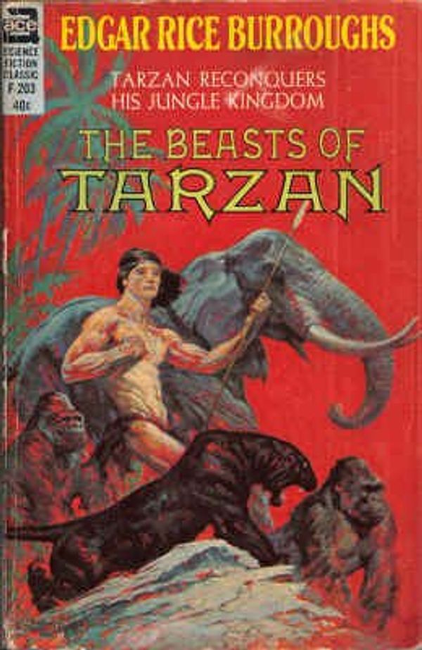 Cover Art for 9780441062034, The Beasts of Tarzan (Classic Ace SF, F-203) by Edgar Rice Burroughs