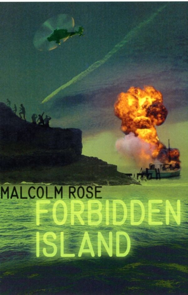 Cover Art for 9780746098639, Forbidden Island by Malcolm Rose