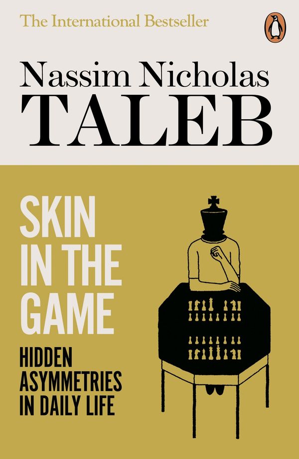 Cover Art for 9780141982656, Skin in the Game: Hidden Asymmetries in Daily Life by Nassim Nicholas Taleb