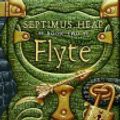 Cover Art for 9780061671968, Septimus Heap, Book Two: Flyte by Angie Sage, Mark Zug