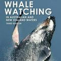 Cover Art for 9781877069895, Whale Watching in Australian and New Zealand Waters by Peter Gill, Cecilia Burke, Pieter Folkens