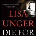 Cover Art for 9780307459893, Die for You by Lisa Unger