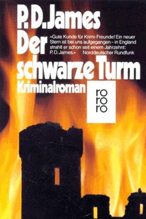 Cover Art for 9783499153716, Schwarze Turm (German Edition) by James, P. D.