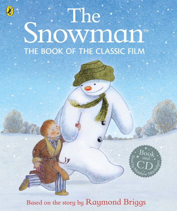 Cover Art for 9780723293071, The Snowmanthe Book of the Classic Film by Raymond Briggs