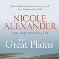 Cover Art for 9781742759869, The Great Plains by Nicole Alexander