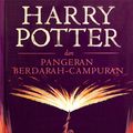 Cover Art for 9781781104897, Harry Potter dan Pangeran Berdarah-Campuran by J. K. Rowling