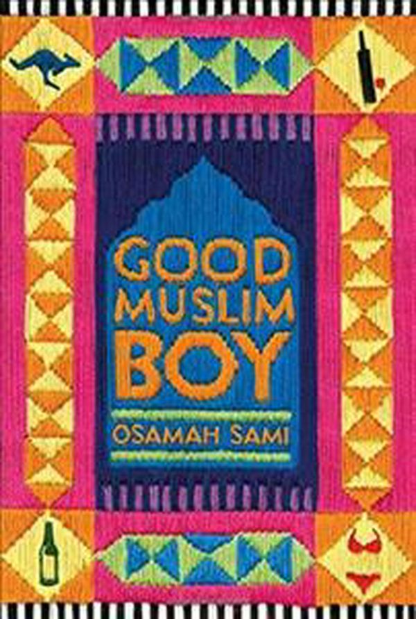 Cover Art for 9781742706153, Good Muslim Boy by Osamah Sami