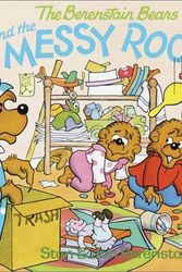 Cover Art for 9780679812616, The Berenstain Bears and the Messy Room by Stan Berenstain