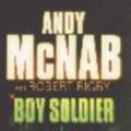 Cover Art for 9780385609142, Boy Soldier by Andy McNab