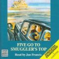 Cover Art for 9780754050285, Five Go to Smuggler's Top: A Famous Five Adventure by Enid Blyton