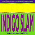 Cover Art for 9780786862610, Indigo Slam: An Elvis Cole Novel by Robert Crais