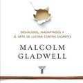 Cover Art for B00G9K6NB0, David and Goliath by Malcolm Gladwell