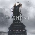 Cover Art for 9781846577437, Torment: Book 2 of the Fallen Series by Lauren Kate