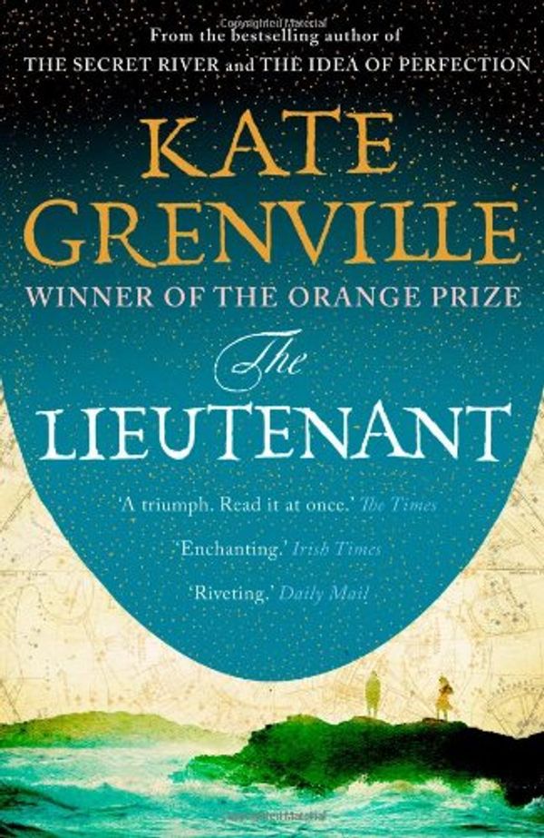 Cover Art for 9781847675637, The Lieutenant by Kate Grenville