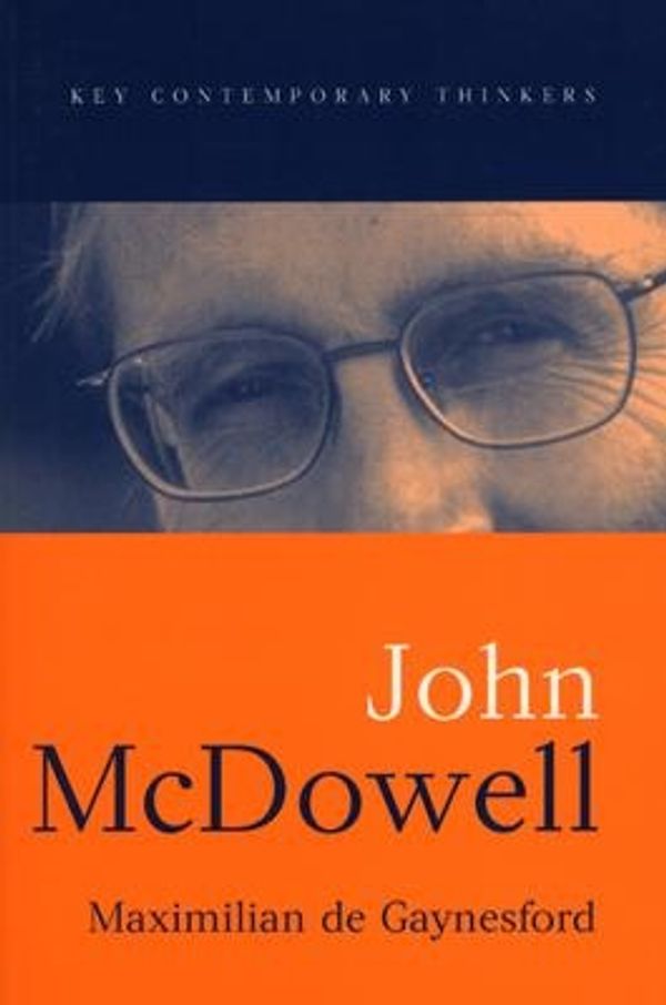 Cover Art for 9780745630373, John McDowell by Maximilian de Gaynesford