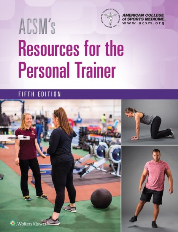Cover Art for 9781496322890, ACSM's Resources for the Personal Trainer by American College of Sports Medicine