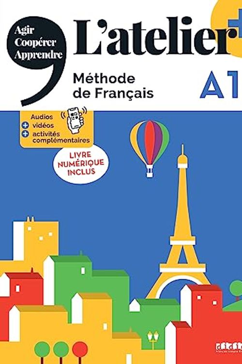 Cover Art for 9782278104680, L'atelier. Méthode de Français. A1. Livre. Avec Livre numérique Per le Scuole superiori. Con didierfle.app: Livre de l'eleve A1 + livre numerique + didierfle.app by Cocton, Marie-Noelle, Rabin, Marie, Ripaud, Delphine