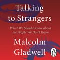 Cover Art for 9780241449509, Talking to Strangers by Malcolm Gladwell