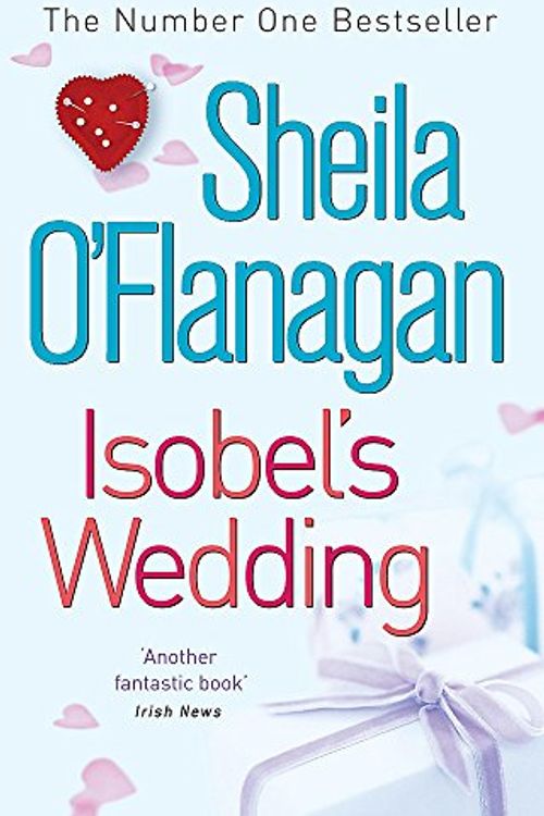 Cover Art for 9780747265665, Isobel's Wedding by O'Flanagan, Sheila
