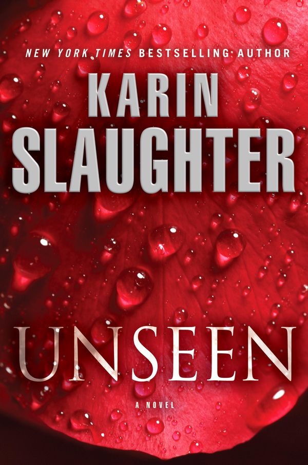 Cover Art for 9780345539489, Unseen (with bonus novella 'Busted') by Karin Slaughter