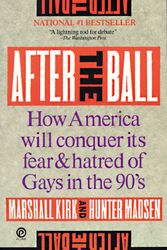 Cover Art for 9780452264984, Kirk M. & Madsen H. : after the Ball by Marshall Kirk, Hunter Madsen