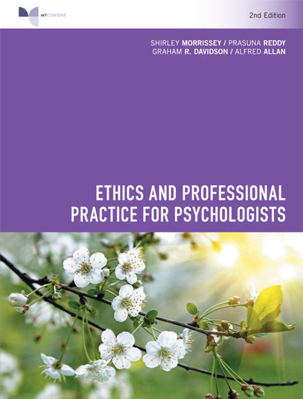 Cover Art for 9780170368520, PP1038 - Ethics and Professional Practice for Psychologists by Shirley Morrissey, Prasuna Reddy, Graham Davidson, Alfred Allan