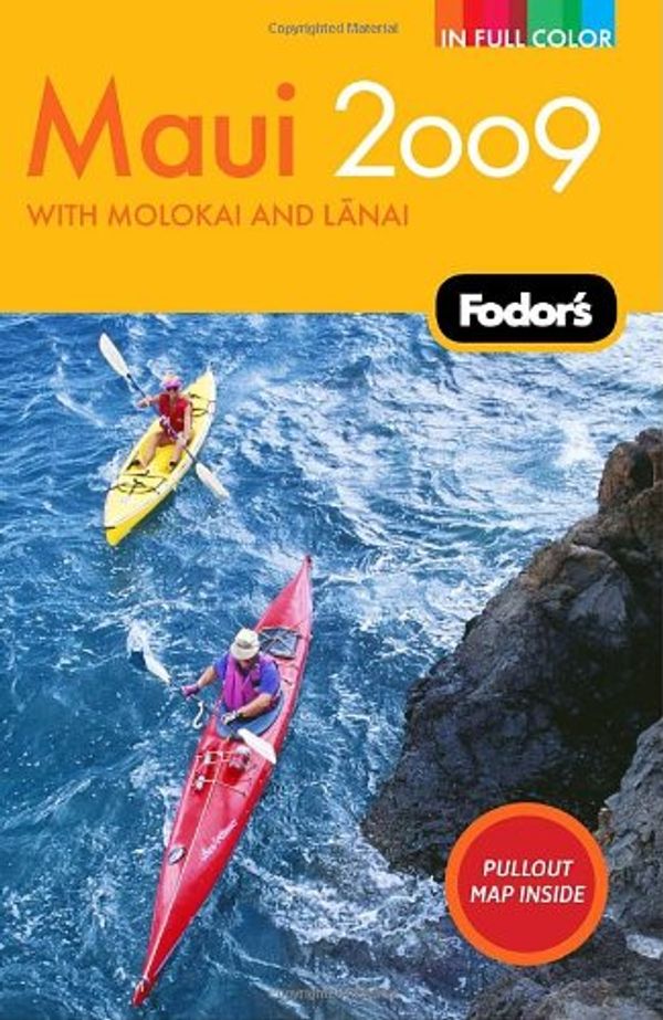 Cover Art for 9781400019458, Fodor's Maui 2009 (Full-Color Gold Guides) by Fodor Travel Publications