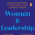 Cover Art for 9780552177900, Women and Leadership: Real Lives, Real Lessons by Julia Gillard, Okonjo-Iweala, Ngozi