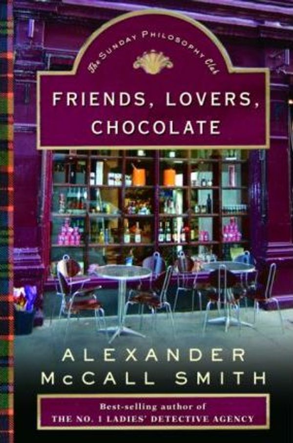 Cover Art for 9785551477679, Friends, Lovers, Chocolate by Alexander McCall Smith