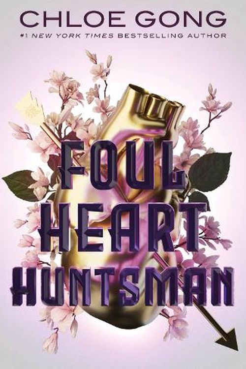 Cover Art for 9781529380323, Foul Heart Huntsman by Chloe Gong