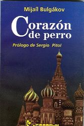 Cover Art for 9789685270441, Corazon de Perro by Mijail Bulgakov
