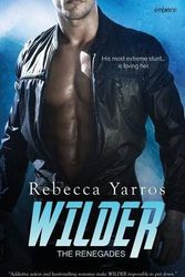 Cover Art for 9781682812686, Wilder by Rebecca Yarros