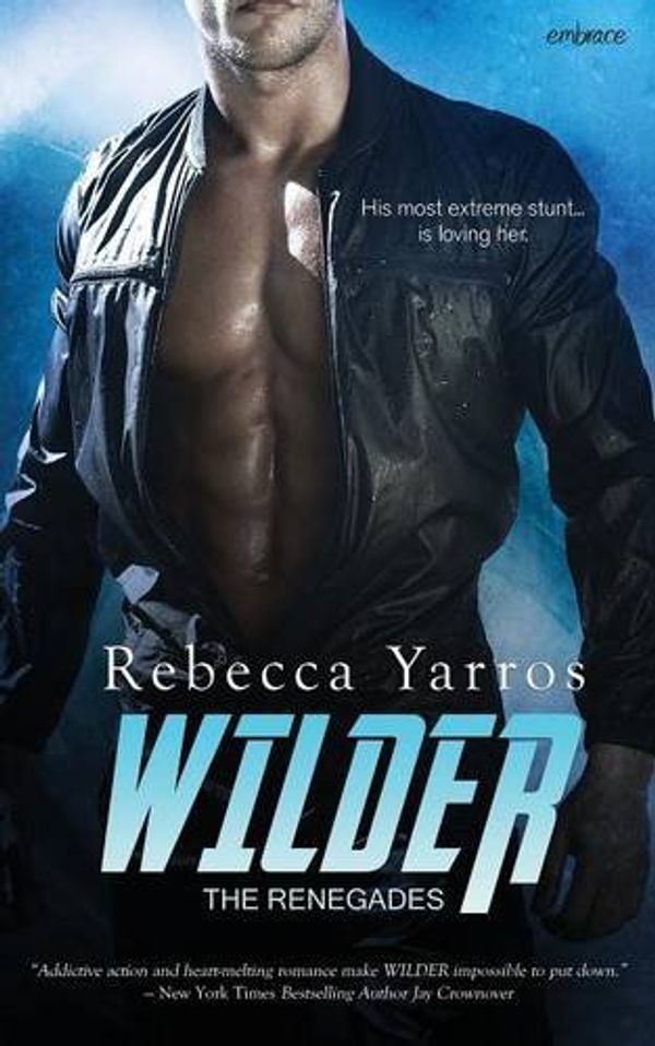 Cover Art for 9781682812686, Wilder by Rebecca Yarros