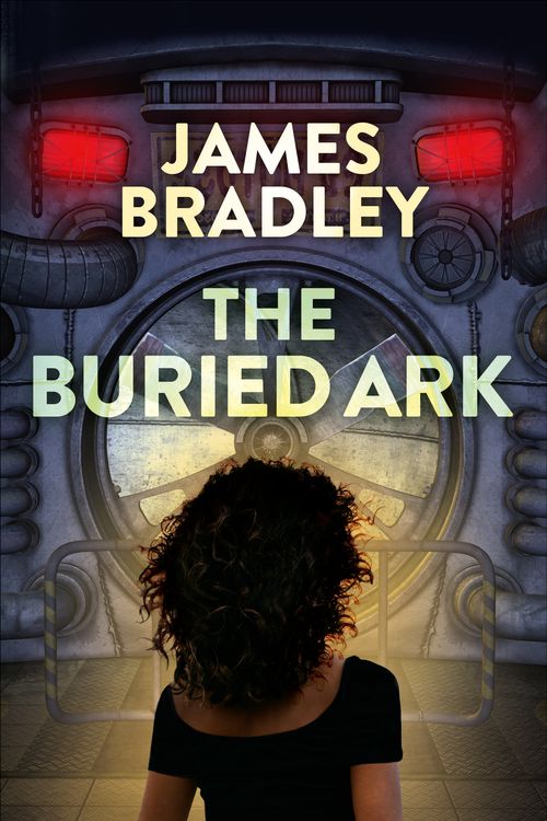 Cover Art for 9781743549902, The Buried Ark by James Bradley