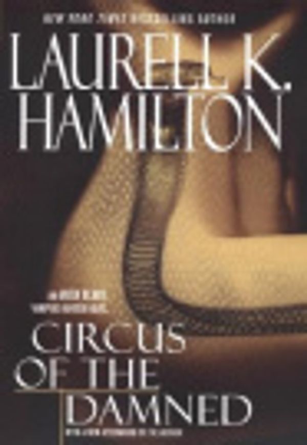 Cover Art for 9780786545544, Circus of the Damned by Laurell K Hamilton