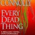 Cover Art for 9780340728970, Every Dead Thing by John Connolly